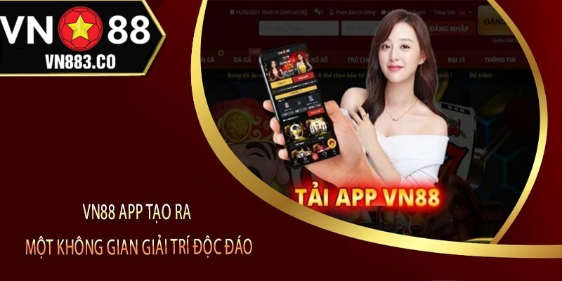 Tiện ích cho hội viên khi tải app VN88