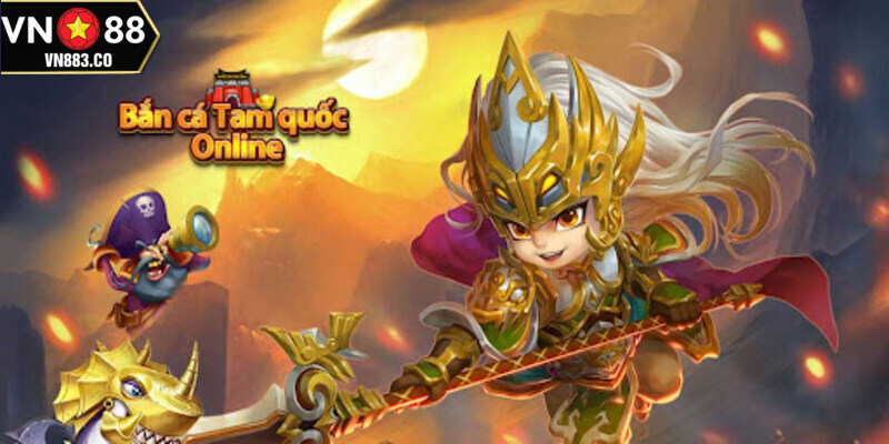 Bao quát thông tin về tựa game Bắn Cá Tam Quốc